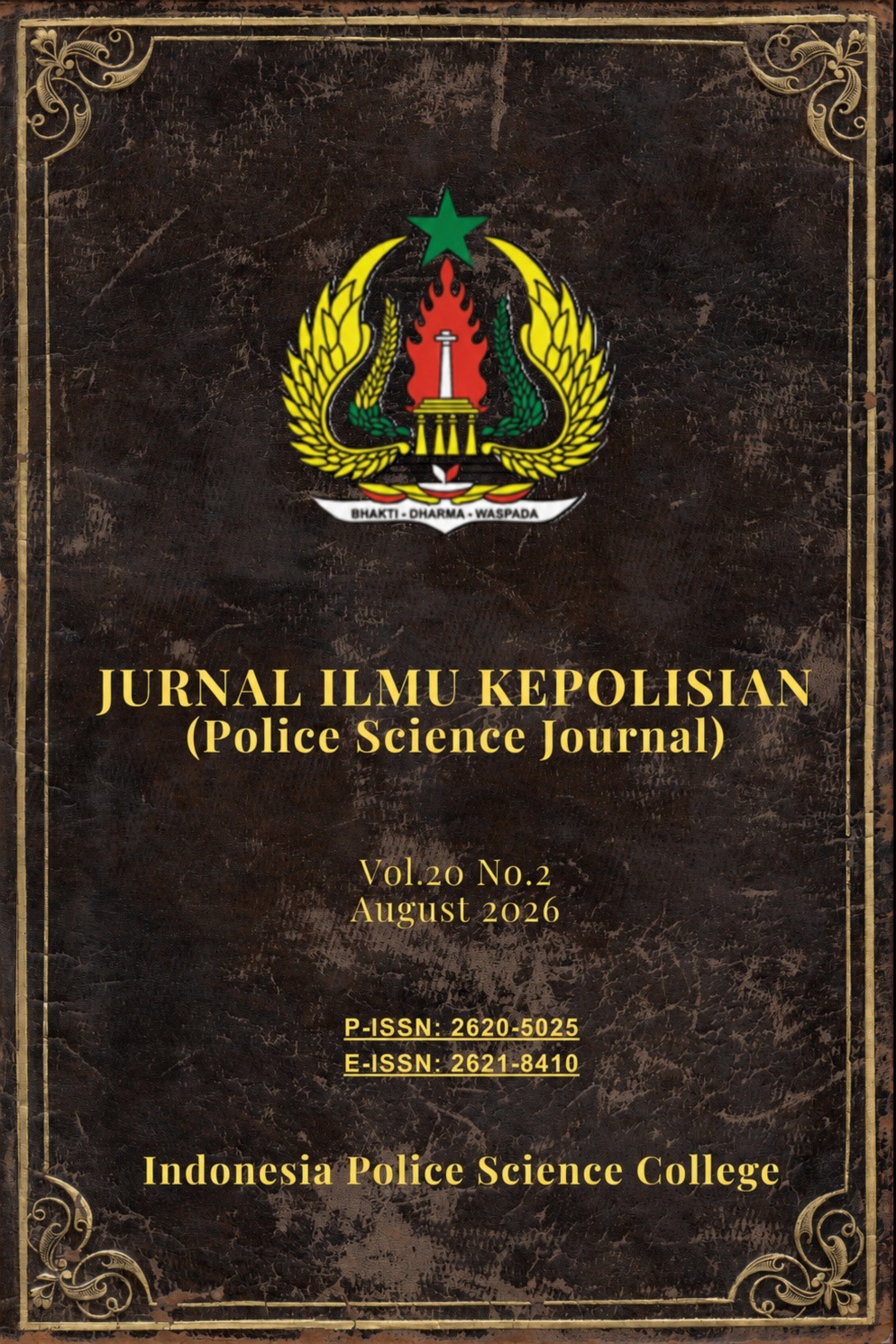 					View Vol. 20 No. 2 (2026): Jurnal Ilmu Kepolisian Volume 20 Nomor 2 Tahun 2026
				